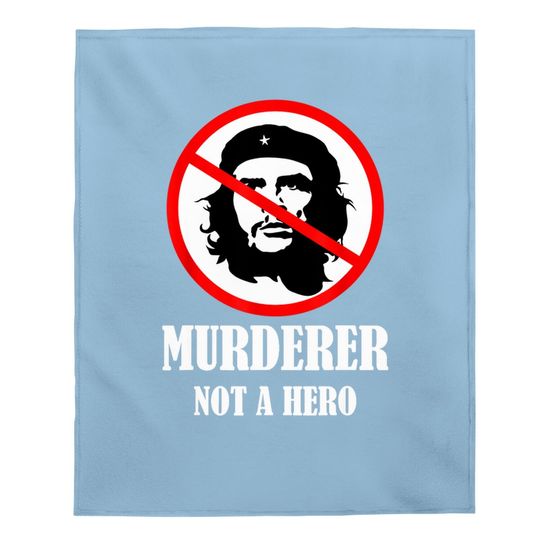 Anti Che Guevara Baby Blanket - Anti Socialism Baby Blanket