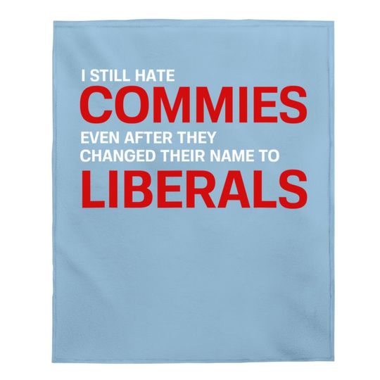 Funny Anti Socialist Communist Pro America Patriotic Baby Blanket