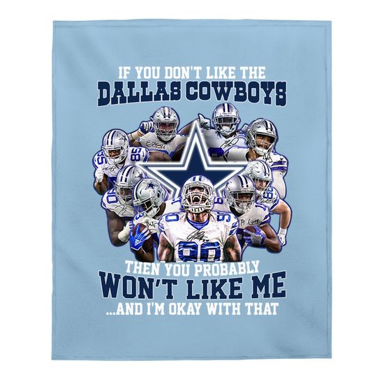 If You Don't Like Dallas Cowboys Baby Blanket