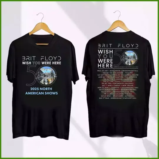 BRIT FLOYD 2025 Wish You Were Here 50th Anniversary World Tour Shirt