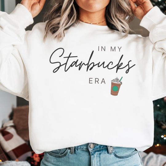In My Starbucks Era Cozy Crewneck Sweater | Starbucks Shirt | Iced Coffee | Coffee Lover Sweatshirt