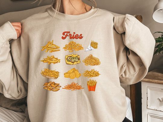 French Fries Sweatshirt, Fries, French Fry Lover Graphic Sweater, Funny Food Shirts For Men Women, BBQ Lover, Fast Food Shirt, Foodie Shirt
