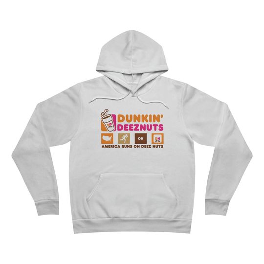 Dunkin' Deez Nuts Unisex Hoodie