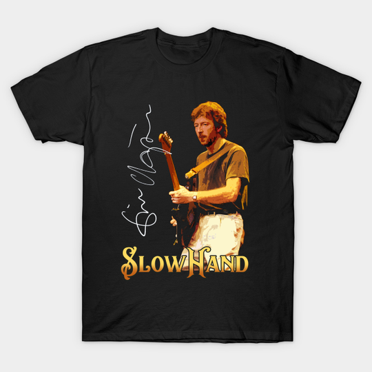 Eric "Slow Hand" Clapton - Eric Clapton - T-Shirt