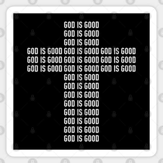 God is Good - I Love Jesus - Sticker