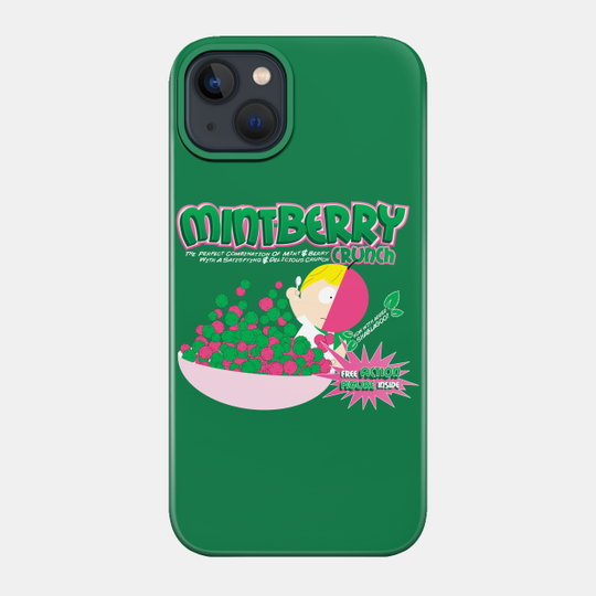 Mintberry Crunch - South Park - Phone Case