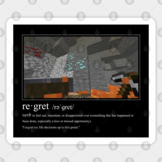 Minecraft Falling in Lava- Regret - Minecraft - Sticker