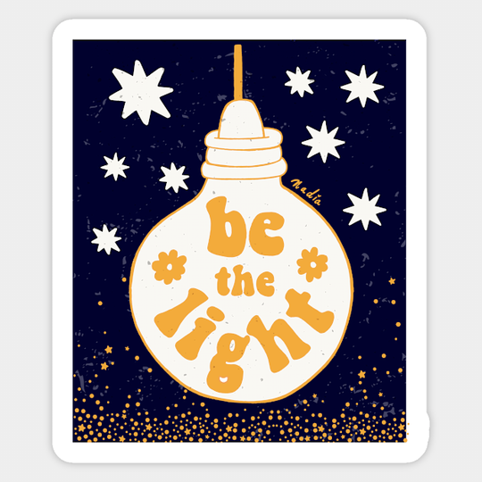 Be the Light - Stop Racism - Sticker