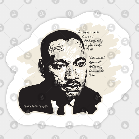 Martin Luther King Saying - Sayings - Sticker