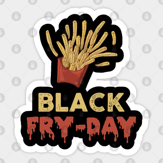Black Fry-Day - Black Friday - Sticker