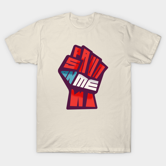 Spawn On Me Black Power (Purple, Blue, Red) - Black Power First - T-Shirt