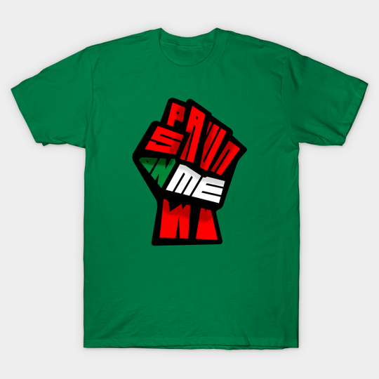 Spawn On Me Black Power Fist (Ghost Fruit Edition) - Black Power Fist - T-Shirt
