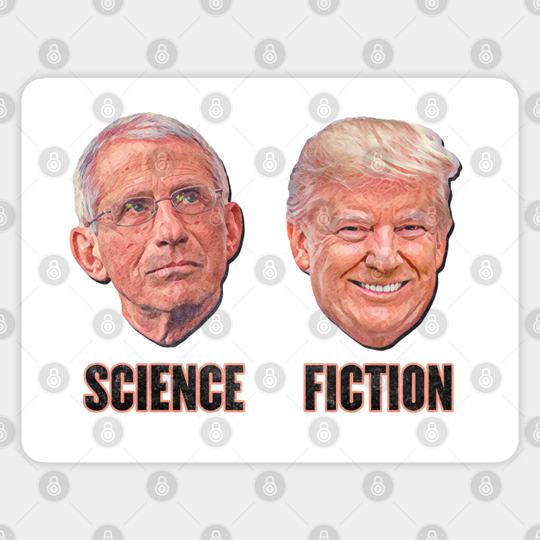 Science Fiction - Anti Trump - Sticker