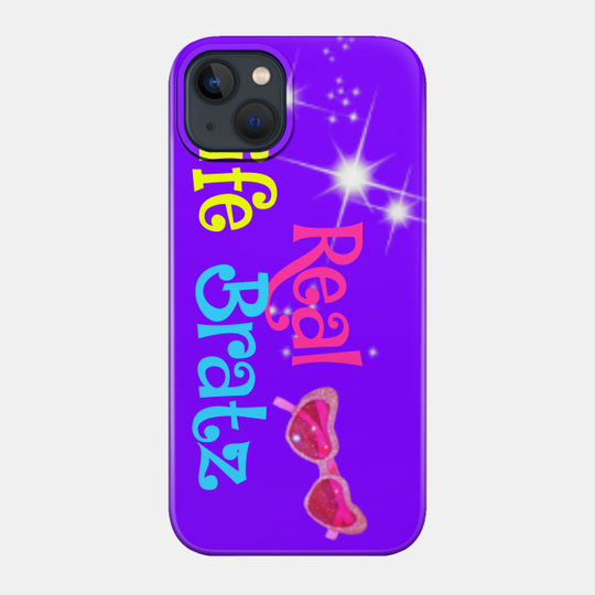 Real life Bratz- childhood dream come true - Bratz - Phone Case