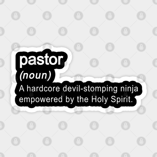 Pastor A Devil-Stomping Ninja Empowered by the Holy Spirit - Christian - Sticker