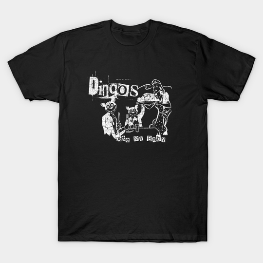 Dingos Ate My Baby - Buffy The Vampire Slayer - T-Shirt