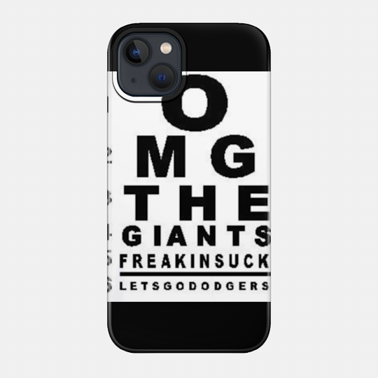 OMG Giants - Dodgers - Phone Case