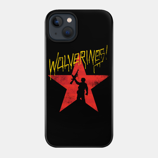 WOLVERINES! - Red Dawn - Phone Case