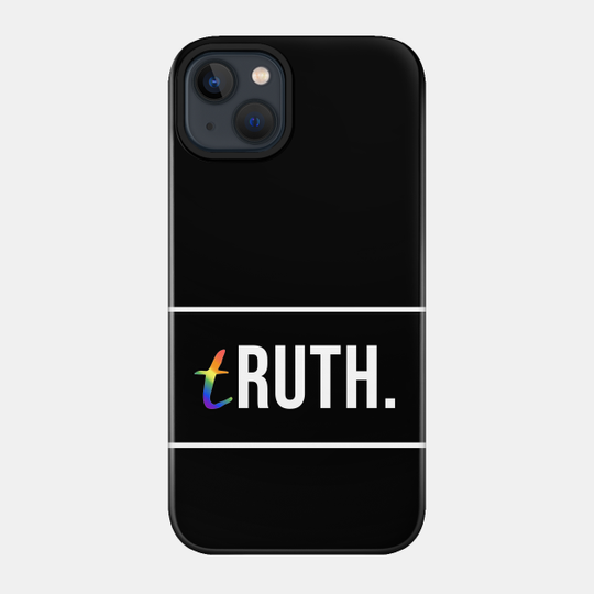tRUTH - Ruth Bader Ginsburg - Ruth - Phone Case