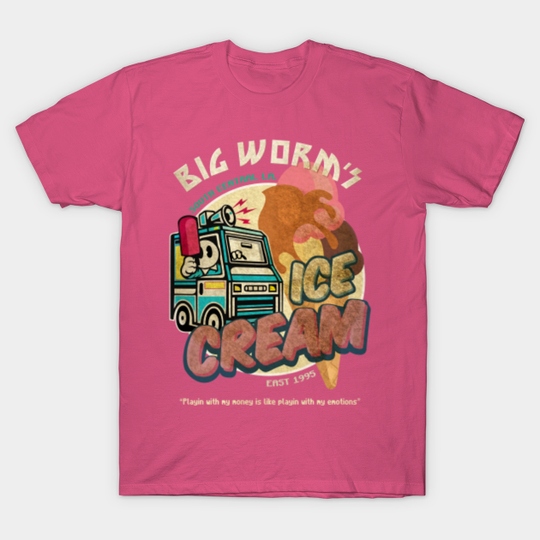 Big Worm Ice Cream - Big Worm Ice Cream - T-Shirt