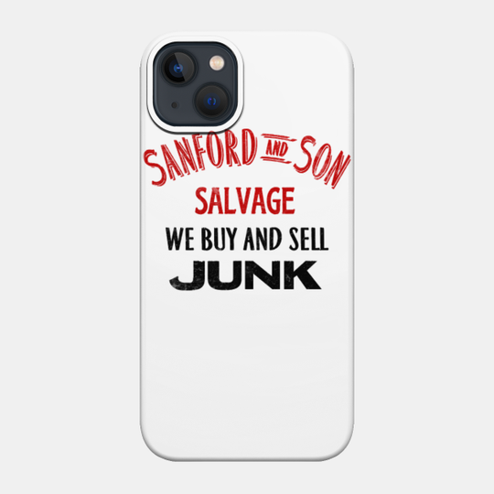Sanford And Son - Sanford And Son - Phone Case