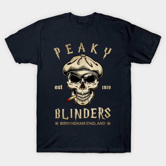 By Order of the Peaky Fucking Blinders - Peaky Blinders - T-Shirt