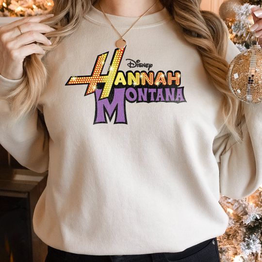Disney Hannah Montana Logo Sweatshirt, Disney Shirt, Disneyland Shirt
