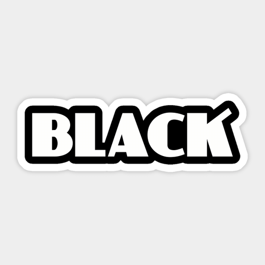 Black and White Design! - Black Friday - Sticker