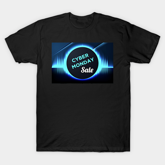 Cyber Monday - Cyber Monday - T-Shirt