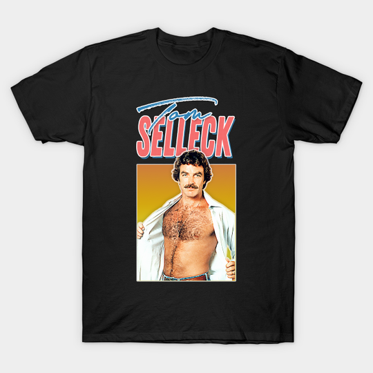 Sexy Tom Selleck 80s Aesthetic Design - Tom Selleck - T-Shirt