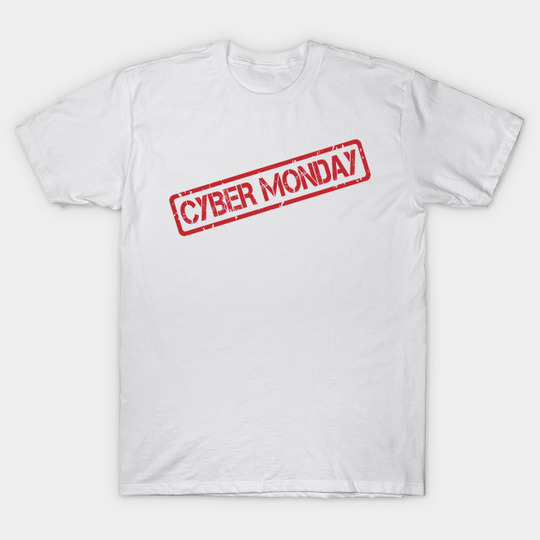 Cyber Monday - Cyber Monday - T-Shirt