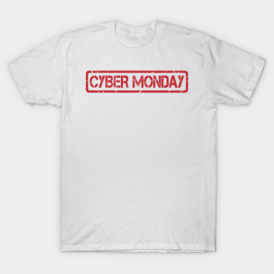 Cyber Monday - Cyber Monday - T-Shirt
