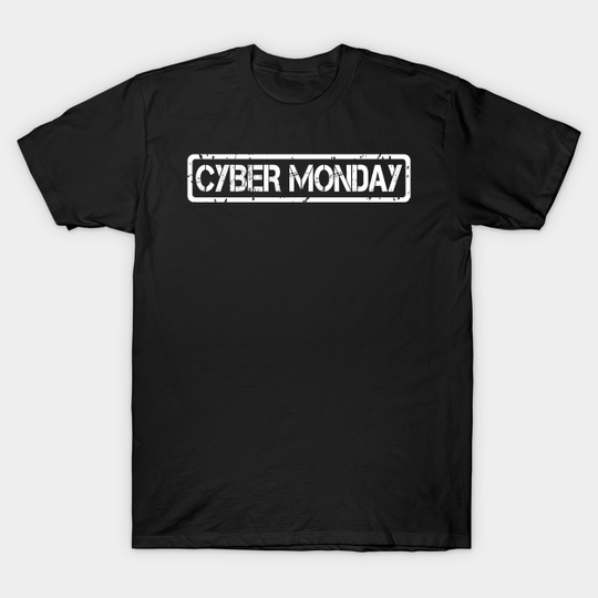 Cyber Monday - Cyber Monday - T-Shirt