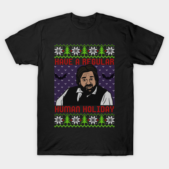 Regular Human Holiday - What We Do In The Shadows - T-Shirt