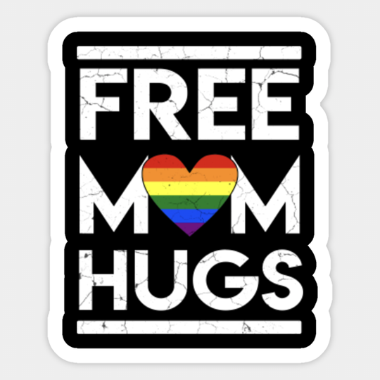 free mom hugs - Free Mom Hugs - Sticker