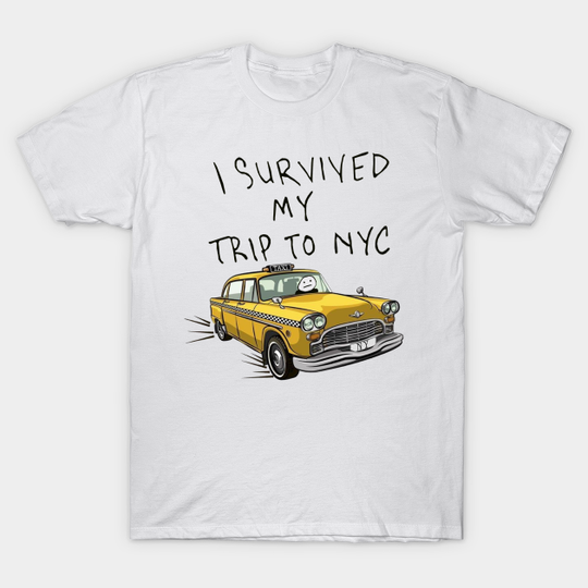 i survived my trip to nyc - Spider Man - T-Shirt