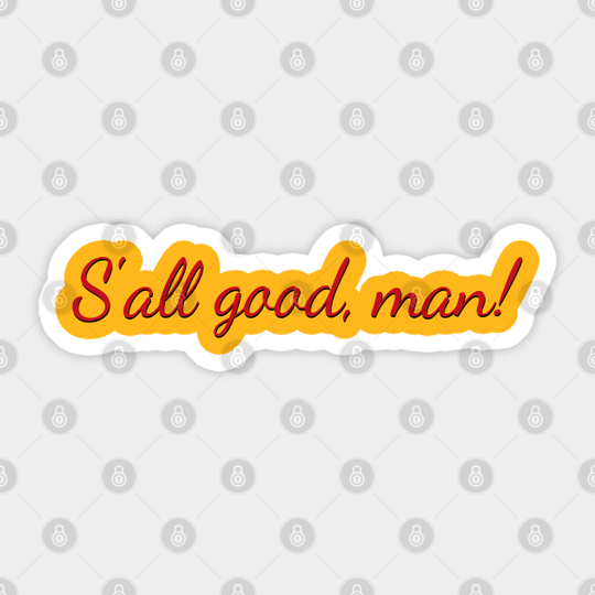 S'all good, man! - Better Call Saul - Sticker