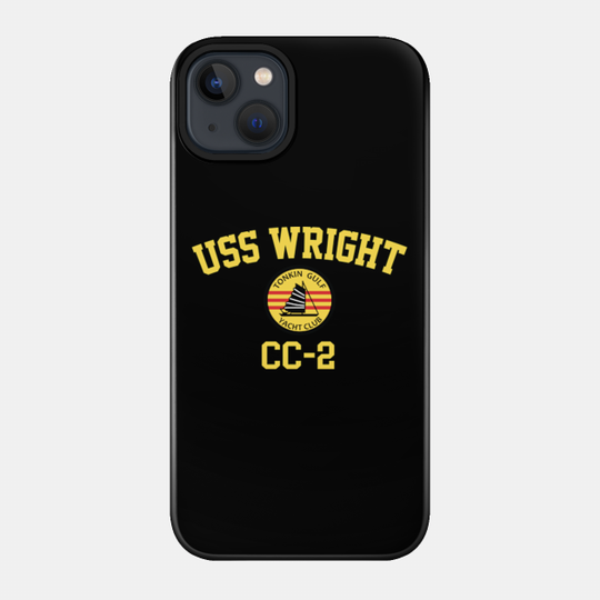 USS Wright CC-2 Tonkin Gulf Yacht Club - Uss Wright Cc 2 - Phone Case