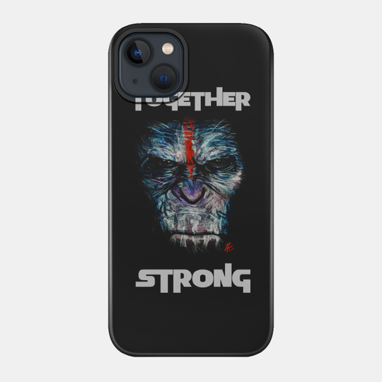 Together Strong - Dawn Of The Planet Of The Apes - Phone Case