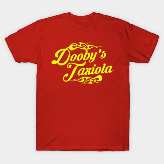Dooby's Taxiola - Planes Trains And Automobiles - T-Shirt