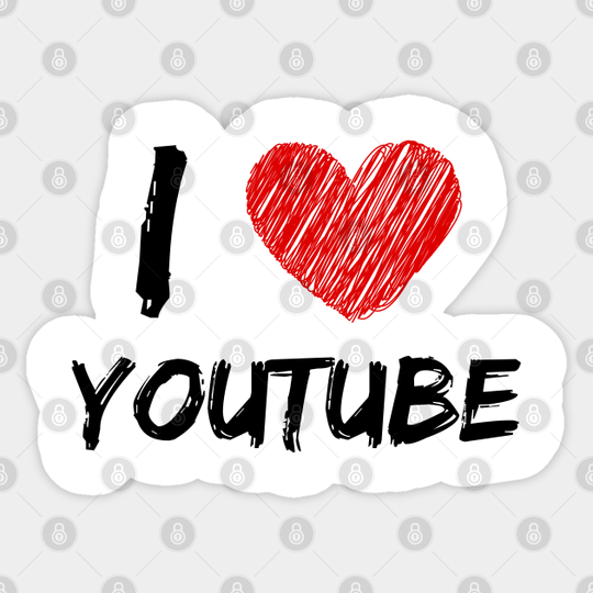 I Love YouTube - Youtube - Sticker