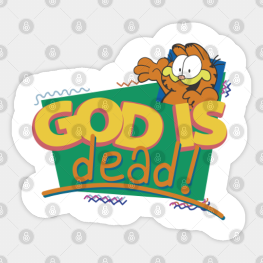 (garfield) god is dead - Garfield - Sticker