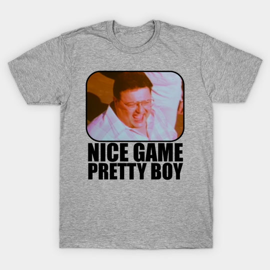 Seinfeld Nice Game Pretty Boy - Seinfeld - T-Shirt