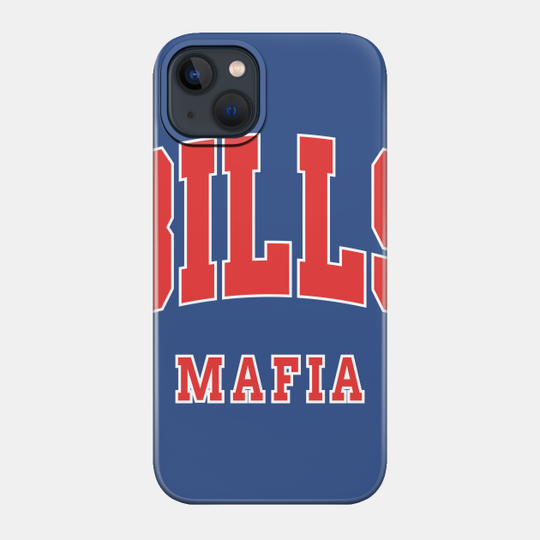 Bills Mafia - Bills Mafia - Phone Case