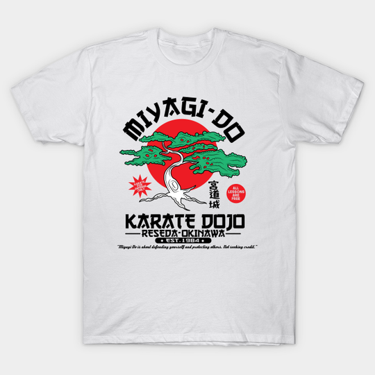 Miyagi do karate dojo - Miyagi Do - T-Shirt