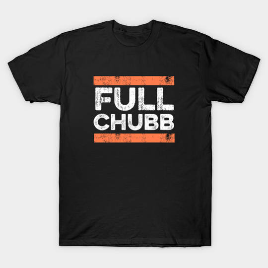 Full Chubb - Cleveland Browns Nick Chubb Distressed - Cleveland Browns Football Team - T-Shirt