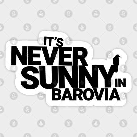 It's Never Sunny In Barovia - Dungeons And Dragons - Sticker