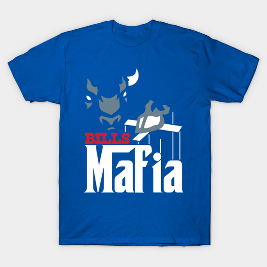 Bills Mafia // Buffalo Bills Super Fan Graphic - Buffalo Bills - T-Shirt
