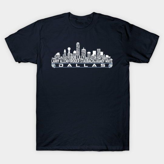 The legends Dallas city skyline of the Dallas football team - Dallas Football Skyline - T-Shirt