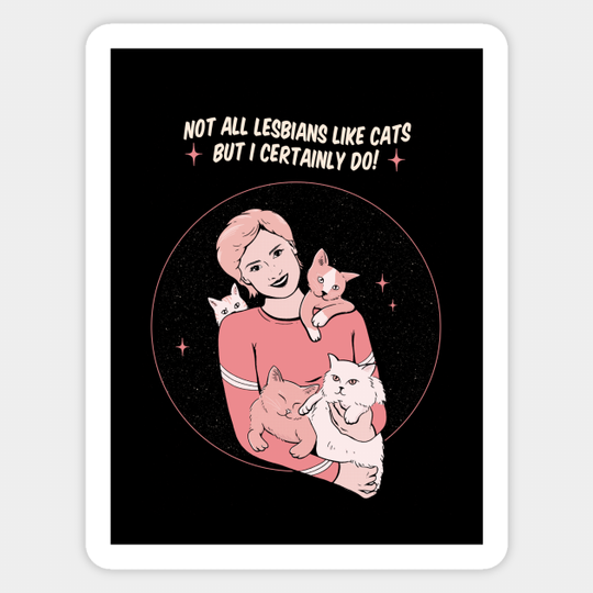 Not All Lesbians - Lesbian - Sticker